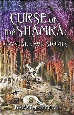 Crystal Cave Stories: Stories from The Shamra Chronicles