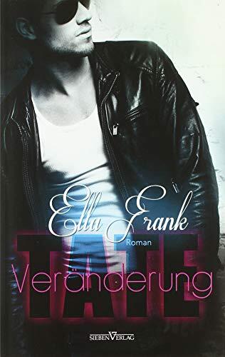 Tate - Veränderung