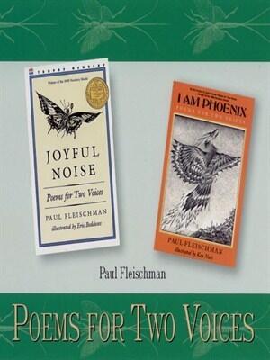 Joyful Noise and I Am Phoenix: Poems for Two Voices