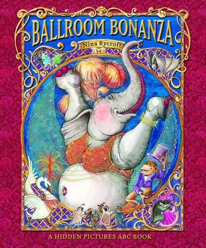 Ballroom Bonanza (Paperback Edition): A Hidden Pictures ABC Book