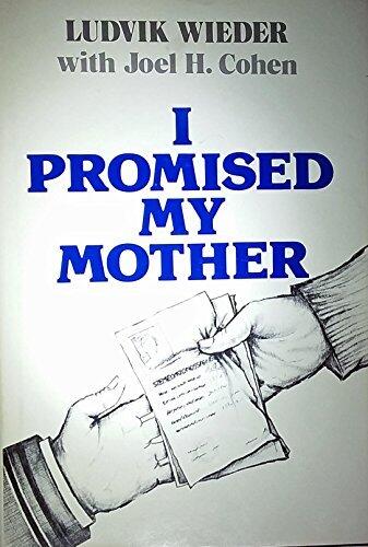 I Promised My Mother