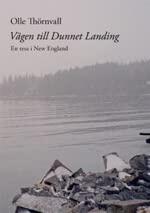 Vägen till Dunnet Landing - en resa i New England