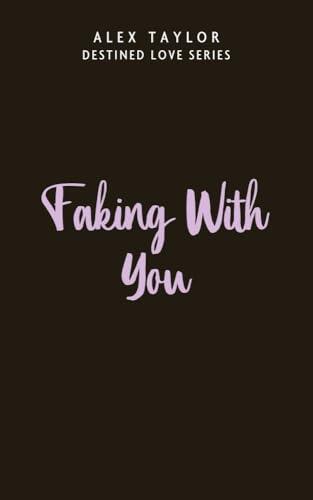 Faking with You