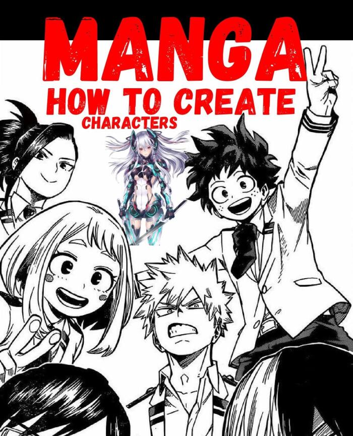 How to Create Manga Characters: Anime Drawing Book for Kids 9-12 | Drawing Art For Beginners and Teens Includes Manga and Chibi | How to Draw Anime Body and Anatomy