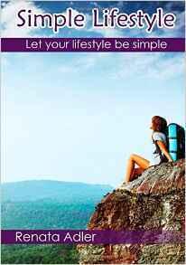 Simple Lifestyle: Let Your Lifestyle Be Simple