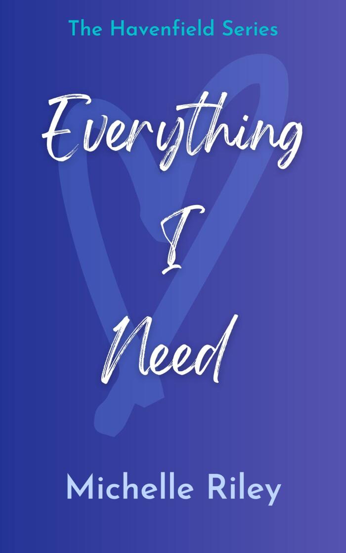 Everything I Need