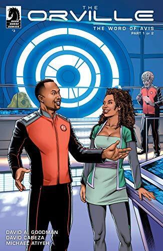 The Orville #3: The Word of Avis Part 1 of 2