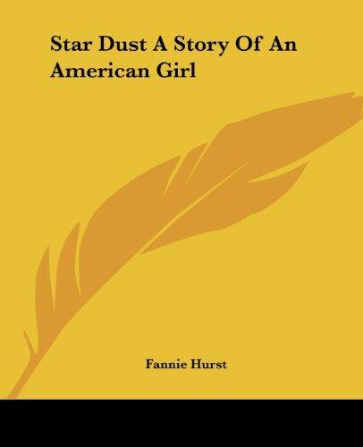 Star Dust A Story Of An American Girl