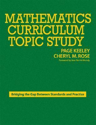 Mathematics Curriculum Topic Study: Bridging the Gap Between Standards and Practice