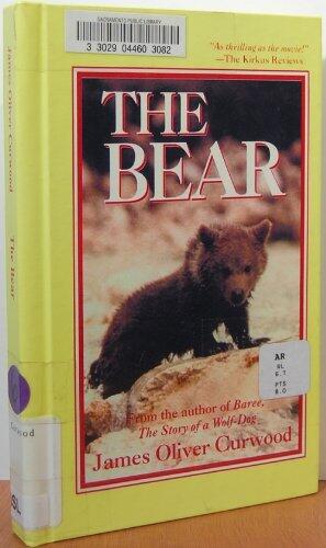 The Bear: A Novel