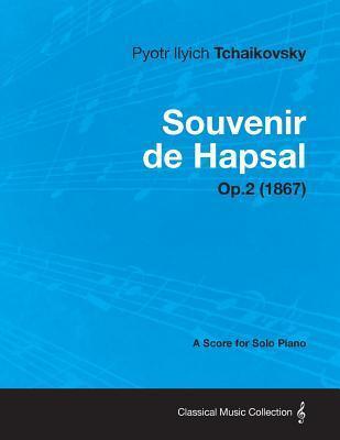 Souvenir de Hapsal - A Score for Solo Piano Op.2