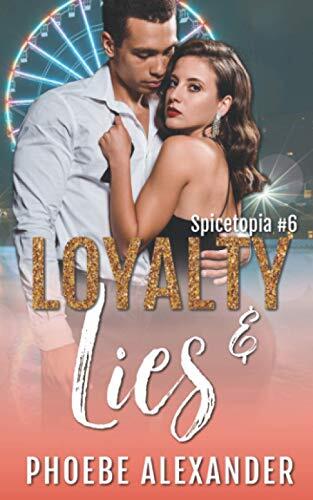 Loyalty & Lies