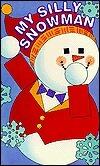 My Silly Snowman
