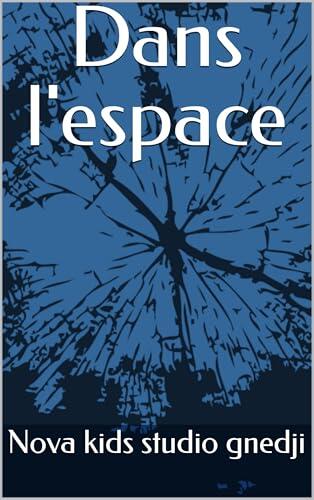 Dans l'espace