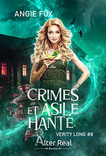 Crimes et asile hanté (Verity Long #8) mint