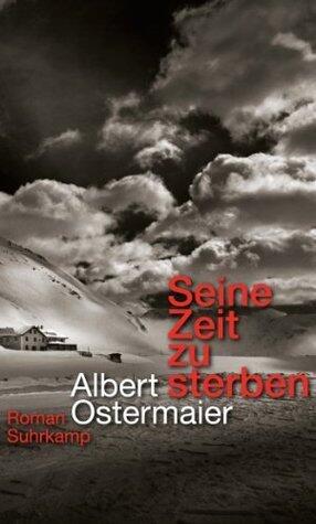 Seine Zeit zu sterben: Roman (suhrkamp taschenbuch)