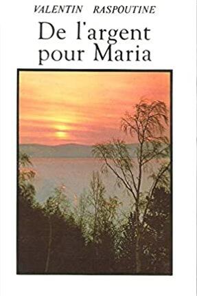 De l'argent pour Maria: Roman et nouvelles