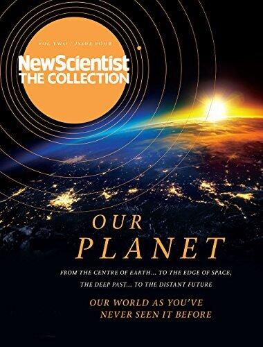 New Scientist: The Collection (Vol. 2.4): Our Planet