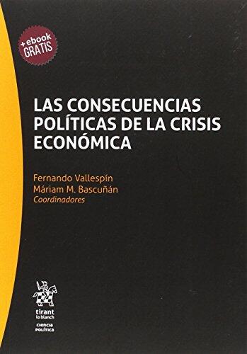 Las Consecuencias Políticas de la Crisis Económica