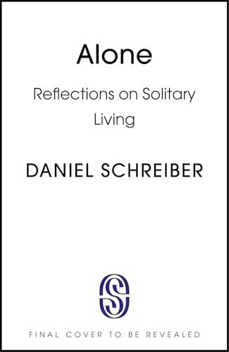 Alone: Reflections on Solitary Living