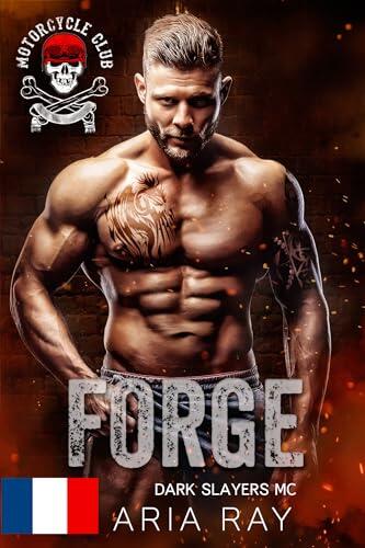 Forge (Dark Slayers MC - Édition française)