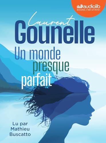 Un Monde Presque Parfait: Livre Audio 1 CD MP3