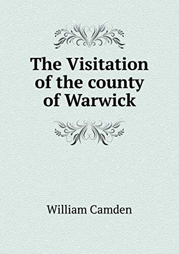 The Visitation of the county of Warwick