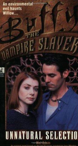 Buffy the Vampire Slayer: Unnatural Selection
