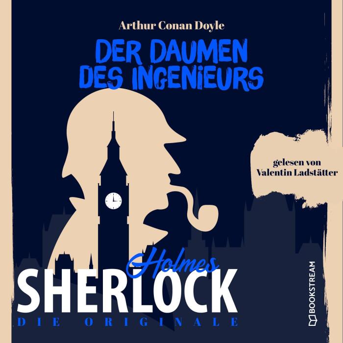 Der Daumen des Ingenieurs: Sherlock Holmes - Die Originale