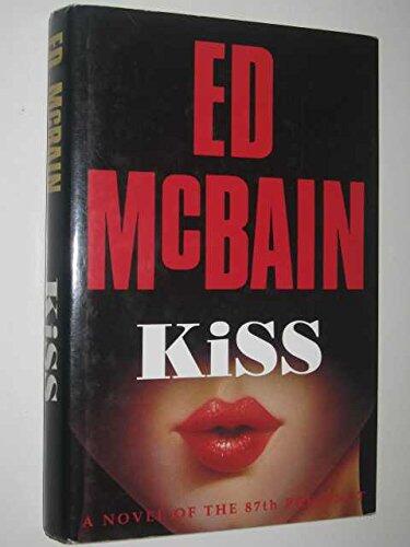 KISS An 87th Precinct Novel.