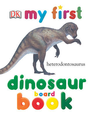 My First Dinosaur Board Book