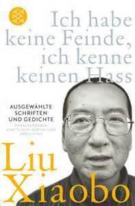 Ich habe keine Feinde, ich kenne keinen Hass. Ausgewählte Schriften und Gedichte