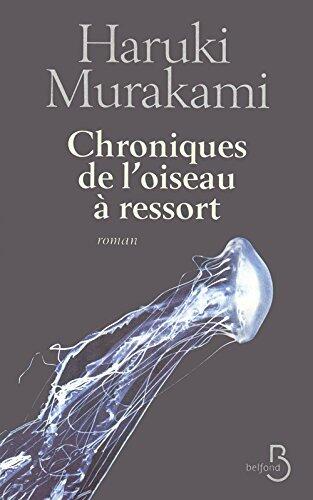 Chroniques de l'oiseau a ressort