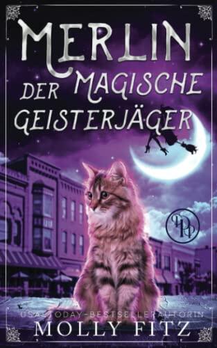 Merlin, der Magische Geisterjäger (Merlin, der magische Flausch)