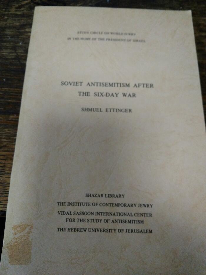 Soviet Antisemitism After the Six Day War