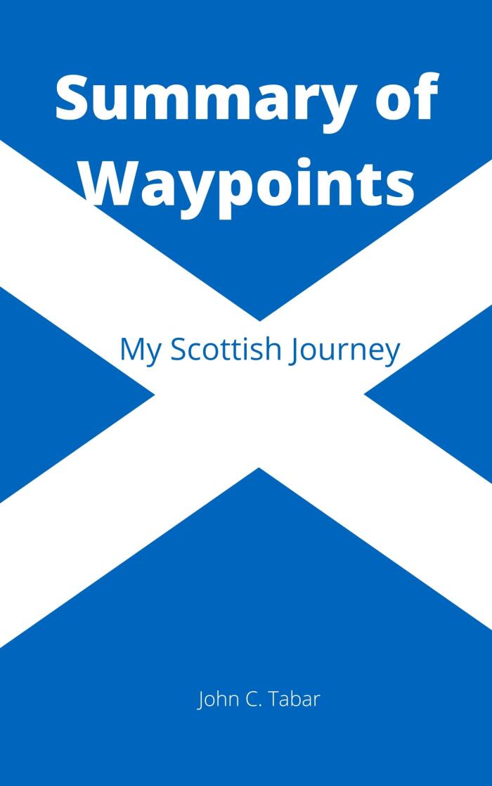 Summary of Waypoints: My Scottish Journey