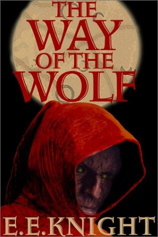 The Way of the Wolf (Vampire Earth, Book 1)