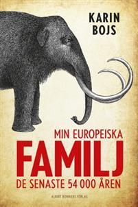 Min europeiska familj: De senaste 54 000 åren
