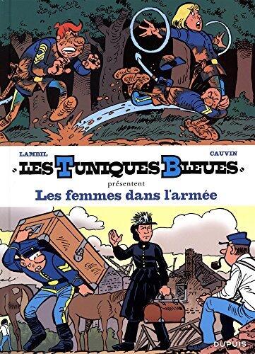 Les Tuniques Bleues présentent - Tome 9 - Les femmes dans l'armée