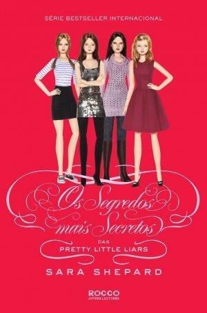 Os Segredos Mais Secretos das Pretty Little Liars