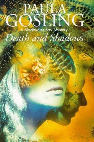 Death and Shadows: A Blackwater Bay Mystery