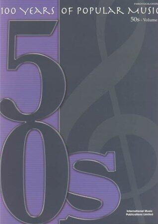100 Years of Popular Music 50s - Volume 1
