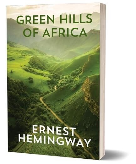Green Hills of Africa
