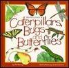 Caterpillars, Bugs & Butterflies: Take Along Guide