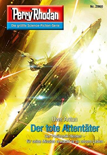 Perry Rhodan 2860: Der tote Attentäter: Zyklus "Die Jenzeitigen Lande"