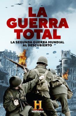 La guerra total / The Total War