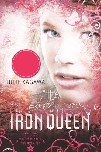 The Iron Queen (Turtleback School & Library Binding Edition) (Iron Fey: Call of the Forgotten) by Julie Kagawa