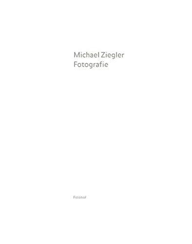 Michael Ziegler: Photography