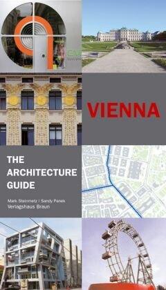 Vienna: The Architecture Guide