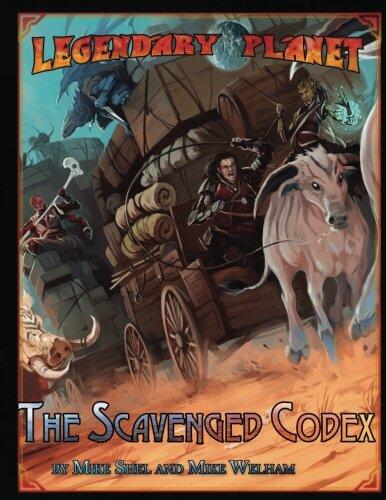 Legendary Planet: The Scavenged Codex